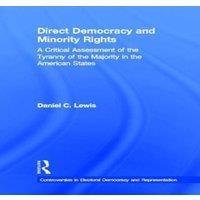 Daniel Lewis Direct Democracy & Minority Rights: A Critical Assessment of the