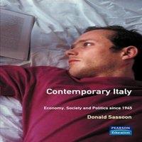 Donald Sassoon Contemporary Italy: Politics, Economy & Society Since 1945
