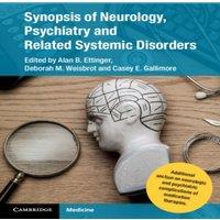 Cambridge University Press Synopsis of Neurology, Psychiatry & Related Systemic Disorders