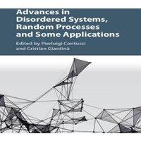 Cambridge University Press Advances in Disordered Systems, Random Processes & Some