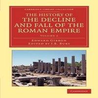 Edward Gibbon The History of the Decline & Fall of the Roman Empire - Volume 2