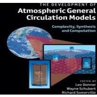 Cambridge University Press The Development of Atmospheric General Circulation Models