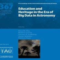 Cambridge University Press Education & Heritage in the Era of Big Data in Astronomy (IAU