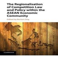 Cambridge University Press The Regionalisation of Competition Law & Policy within the ASEAN