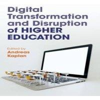 Cambridge University Press Digital Transformation & Disruption of Higher Education