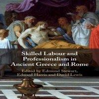 Cambridge University Press Skilled Labour & Professionalism in Ancient Greece & Rome