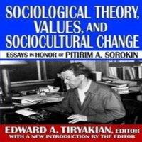 Harriet Martineau Sociological Theory, Values, & Sociocultural Change: Essays in