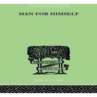 Erich Fromm Man for Himself: An Inquiry into the Psychology of Ethics