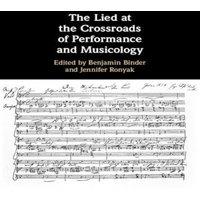 Cambridge University Press The Lied at the Crossroads of Performance & Musicology Hardcover
