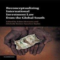 Cambridge University Press Reconceptualizing International Investment Law from the Global