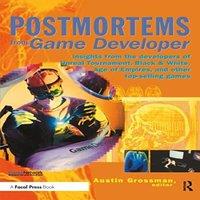 Austin Grossman Postmortems from Game Developer: Insights from the Developers of