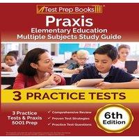 Joshua Rueda Praxis Elementary Education Multiple Subjects Study Guide: 3