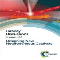 Royal Society of Chemistry Designing New Heterogeneous Catalysts : Faraday Discussion 188