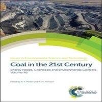 Royal Society of Chemistry Coal in the 21st Century : Energy Needs, Chemicals and