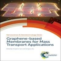 Royal Society of Chemistry Graphene-based Membranes for Mass Transport Applications Hardcover