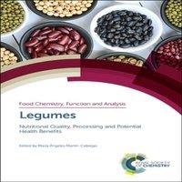 Royal Society of Chemistry Legumes : Nutritional Quality, Processing & Potential Health