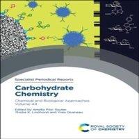 Royal Society of Chemistry Carbohydrate Chemistry : Chemical & Biological Approaches Volume