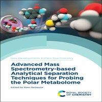 Royal Society of Chemistry Advanced Mass Spectrometry-based Analytical Separation Techniques