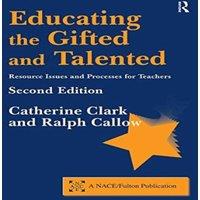 Catherine Clark Educating the Gifted & Talented : Resource Issues & Processes