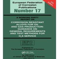 Liane Smith A Working Party Report on Corrosion Resistant Alloys for Oil and
