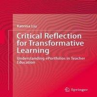 Katrina Liu Critical Reflection for Transformative Learning : Understanding