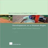 TBD Development as a Human Right : Legal, Political & Economic