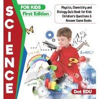 Dot EDU Science for Kids First Edition Physics, Chemistry & Biology Quiz