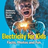 Baby Professor Electricity for Kids Facts, Photos & Fun Children's Electricity