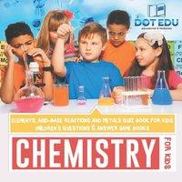 Dot EDU Chemistry for Kids Elements, Acid-Base Reactions & Metals Quiz