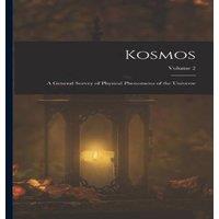 Anonymous Kosmos: A General Survey of Physical Phenomena of the Universe; in White