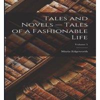 Maria Edgeworth Tales & Novels Tales of a Fashionable Life; Volume 5