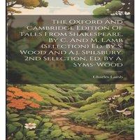 Charles Lamb The Oxford & Cambridge Edition Of Tales From Shakespeare, By C