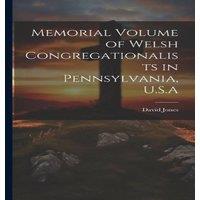 David Jones Memorial Volume of Welsh Congregationalists in Pennsylvania, U.S.A in White