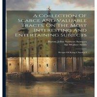 Sir Walter Scott A Collection Of Scarce & Valuable Tracts, On The Most