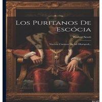Walter Scott Los Puritanos De Esccia: Nuevos Cuentos De Mi Husped..