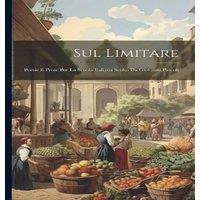 Anonymous Sul Limitare; Poesie E Prose Por La Scuola Italiana Scolto Da