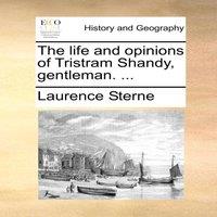 Laurence Sterne The life & opinions of Tristram Shandy, gentleman. ... Paperback