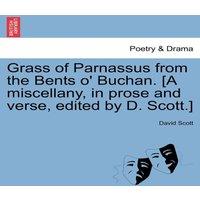 David Scott Grass of Parnassus from the Bents o' Buchan. [A miscellany, in