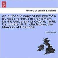 Anonymous An authentic copy of the poll for a Burgess to serve in Parliament