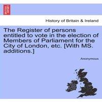 Anonymous The Register of persons entitled to vote in the election of