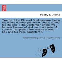 William Shakespeare Twenty of the Plays of Shakespeare, being the whole number printed