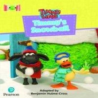Benjamin Hulme-Cross Bug Club Reading Corner: Age 4-7: Timmy Time: Timmy's Snowball