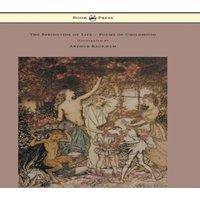 Algernon Charles Swinburne The Springtide of Life - Poems of Childhood - Illustrated by