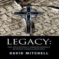 David Mitchell Legacy: The Apocryphal Correspondence between Seneca & Paul