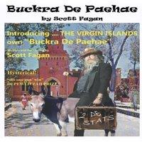 Scott Fagan Buckra De Paehae: Introducing The Virgin Island's Own Puckra De