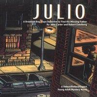 John Carter Julio: A Brooklyn Boy Plays Detective to Find His Missing Father