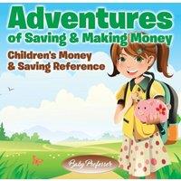 Baby Professor Adventures of Saving Making Money -Children's Money Saving