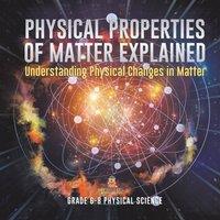 Baby Professor Physical Properties of Matter Explained Understanding Physical in White