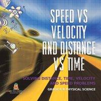 Baby Professor Speed vs Velocity & Distance vs Time Solving Distance, Time in White