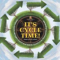 Baby Professor It's Cycle Time Carbon Cycle, Nitrogen Cycle & Water Cycle in